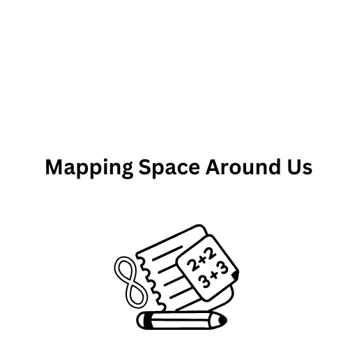 Mapping Space Around Us 